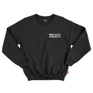 BS Skateboarding Crewneck Narcissistic Dumb Society black