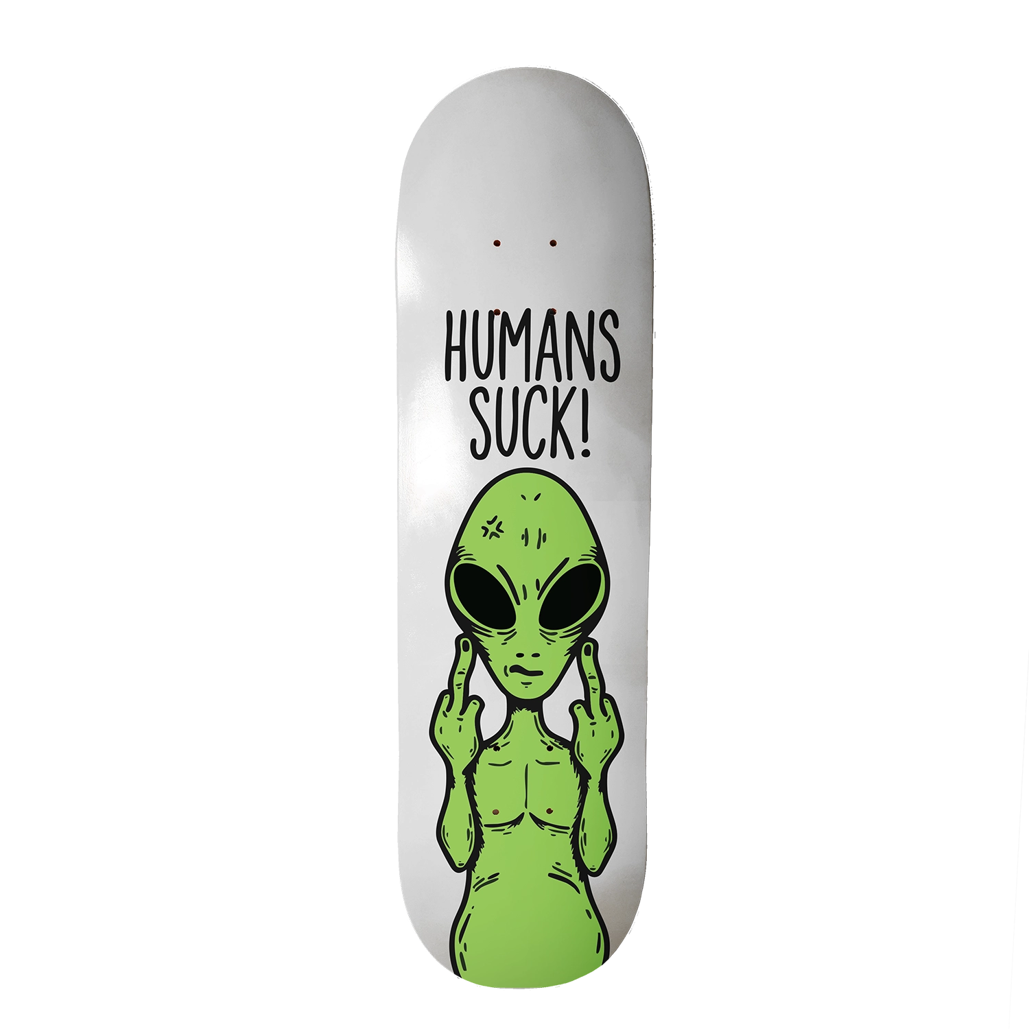 BS Skateboarding deck Humans Suck 2 white